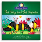 The Fairy and Fireman/Sleep and Shine