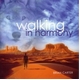 �yWalking In Harmony CD�z�q�[�����O���yNEW WORLD