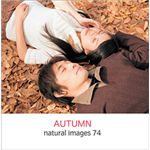 ʐ^f naturalimages Vol.74 AUTUMN