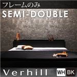 フロアベッド セミダブル【Verhill】【フレームのみ】 ブラック 棚・コンセント付きフロアベッド【Verhill】ヴェーヒル