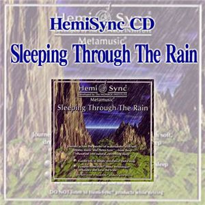 ヘミシンク CD 『Sleeping Through The Rain』