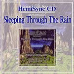 ヘミシンク CD 『Sleeping Through The Rain』
