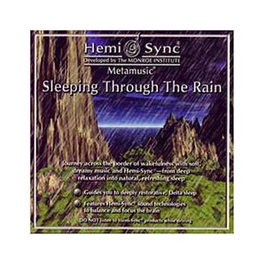 ヘミシンク 『Sleeping Through The Rain』