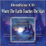 ヘミシンク CD 『Where The Earth Touches The Stars』