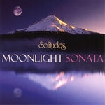 【ムーンライト・ソナタ】ネイチャー・ミュージック『SOLITUDES』から♪