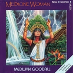 【Medicine Woman (メディスン・ウーマン)】ヒーリング音楽NEW WORLD 