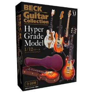 メディアファクトリー/BECK BECK ギターコレクション 〜Hyper Grade Model〜 BOX【10個入り】